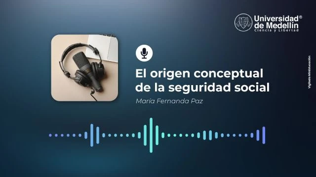 El origen conceptual de la seguridad social (1)